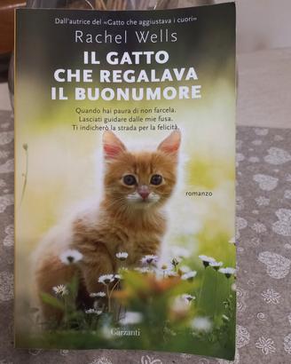 Rachel Wells Il gatto che regalava il buonumore 