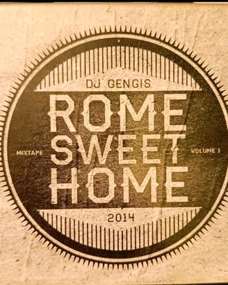 DJGengis RomeSweetHomeVol.1 2014 autografato Raro