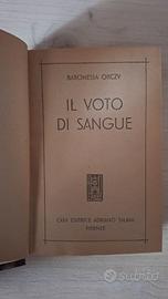 Il voto di sangue - Baronessa Orczy - Salani 1966