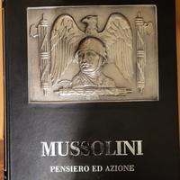 Mussolini pensiero e azione