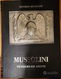 Mussolini pensiero e azione