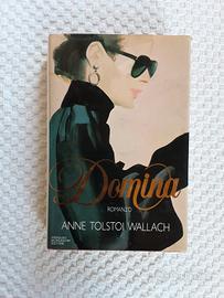 Domina di Anne Tolstoi Wallach 
