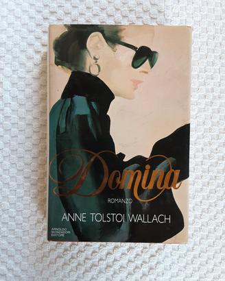 Domina di Anne Tolstoi Wallach 