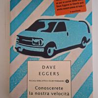 Conoscerete la nostra velocità – Dave Eggers