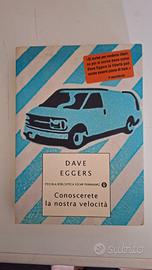 Conoscerete la nostra velocità – Dave Eggers