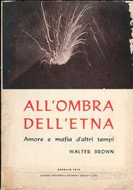 ALL'OMBRA DELL' ETNA -Walter Brown