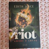 Riot. Amore e lotta