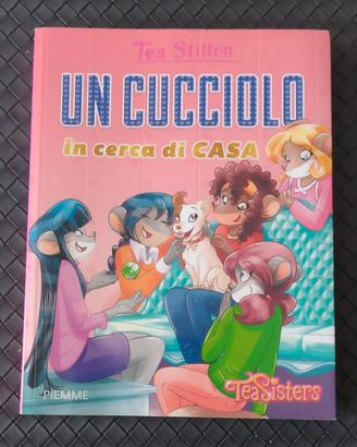 Un cucciolo in cer ca di casa -Tea Stilton -Piemme