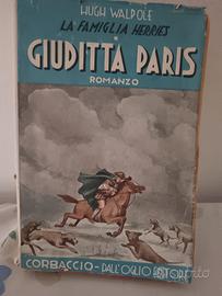 Hugh Walpole GIUDITTA PARIS La Famiglia Herries -