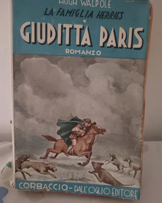 Hugh Walpole GIUDITTA PARIS La Famiglia Herries -