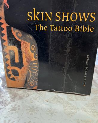 Libro “ Skin Shows” The Tattoo Bible