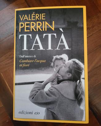 Tatà di Valérie Perrin