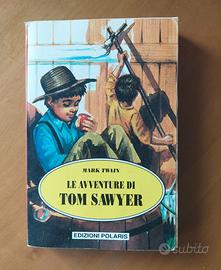 LE AVVENTURE DI TOM SAWYER - MARK TWAIN