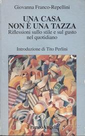 UNA CASA NON E' UNA TAZZA