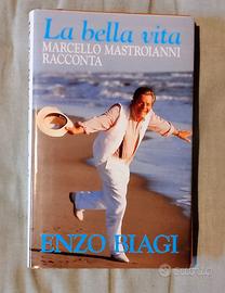 La bella vita / Marcello Mastroianni/ Enzo Biagi
