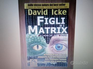 Figli di Matrix - David Icke - Macro Edizioni