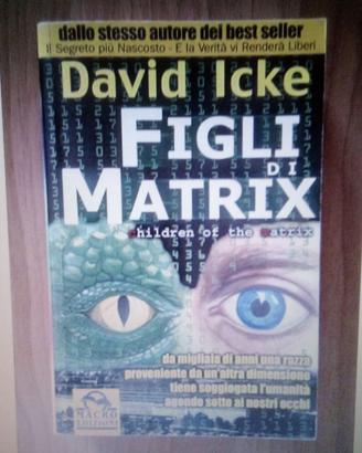Figli di Matrix - David Icke - Macro Edizioni