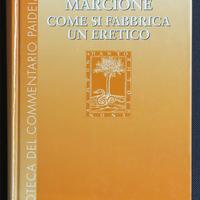Marcione. Come si fabbrica un eretico