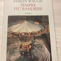 Sempre più bandiere - Evelyn Waugh