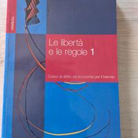 La libertà e le regole vol. 1