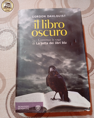 Il Libro Oscuro - Gordon Dahlquist (Bompiani)
