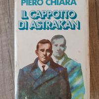 Il cappotto di Astrakan - Piero Chiara - libro