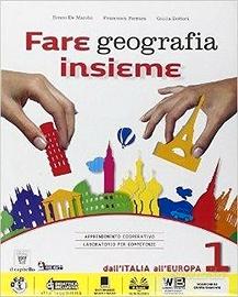 classe 1a geografia, Fare geografia insieme. 