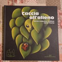 Caccia all'alieno. Da grande farò il medico delle