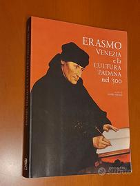 Erasmo, Venezia e la cultura padana nel '500