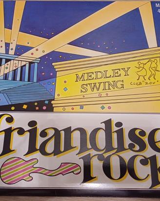 Friandise Rock - Medley swing "Club Zou" - 1986