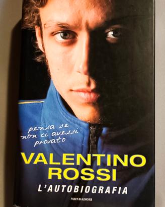 "VALENTINO ROSSI L' AUTOBIOGRAFIA" 