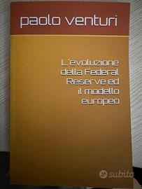 L'evoluzione della Federal Reserve ed il modello