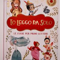 Io leggo da solo. Le fiabe per primi lettori
