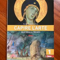 CAPIRE L’ARTE dalle origini al trecento