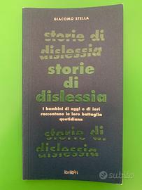 Storie di dislessia - Giacomo Stella