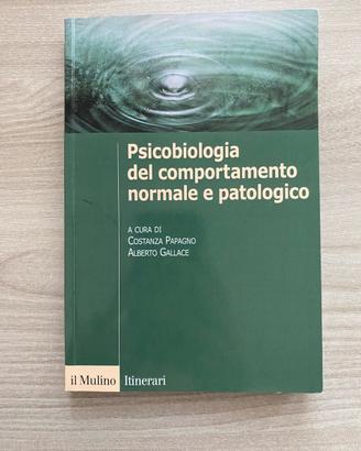 Psicobiologia del comportamento normale e pato