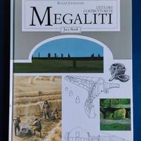 " Megaliti" L' età dei costruttori 