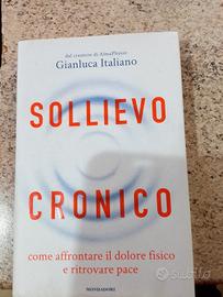 Sollievo cronico - Gianluca Italiano - Mondadori