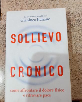 Sollievo cronico - Gianluca Italiano - Mondadori