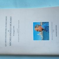 Quarto Incontro Michelangelo MURARO SOSSANO 1995