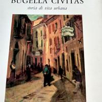 " BUGELLA CIVITAS" STORIE DI VITA URBANA