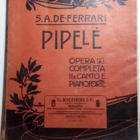 PIPELE' S.A. DE FERRARI (PRIMI '900) ED. RICORDI