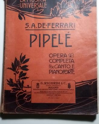 PIPELE' S.A. DE FERRARI (PRIMI '900) ED. RICORDI