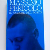 MASSIMO PERICOLO - IL SIGNORE DEL BOSCO