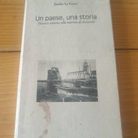 Un paese, una storia. Marina di Acciaroli