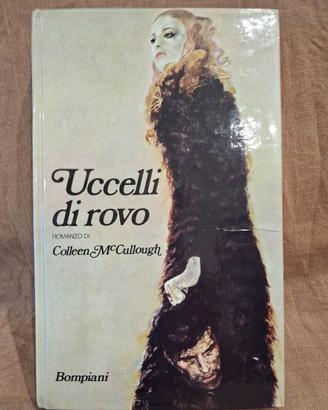 Uccelli di rovo - Colleen McCullough