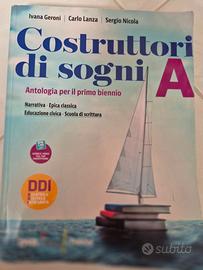 Costruttori di sogni. Antologia. Per le Scuole sup