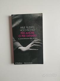 Libro Per amore o per denaro, la commercializzazio