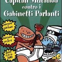 Capitan Mutanda Contro I Gabinetti Parlanti
