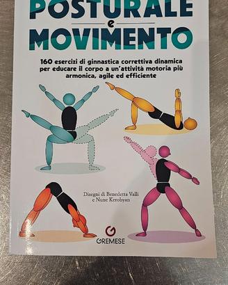 Posturale e Movimento 9788866922223 Bucciarelli